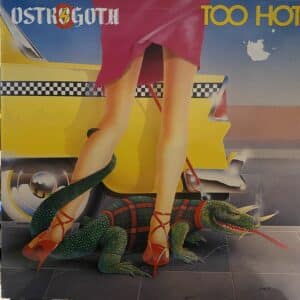 Ostrogoth – Too Hot