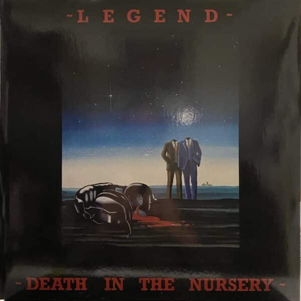 Legend – Death In The Nursery