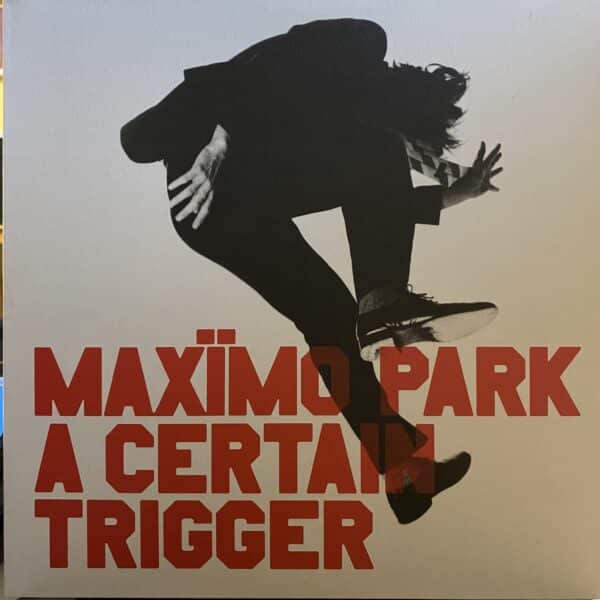 Maxïmo Park – A Certain Trigger