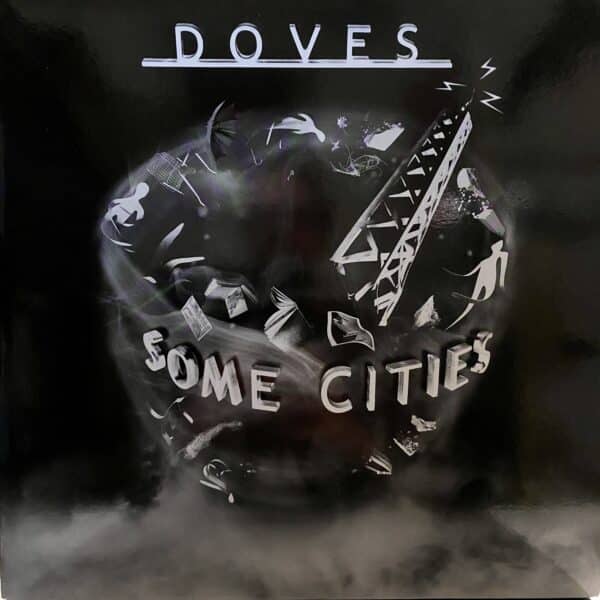 Doves – Some Cities
