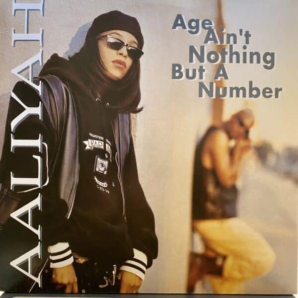 Aaliyah – Age Ain't Nothing But A Number