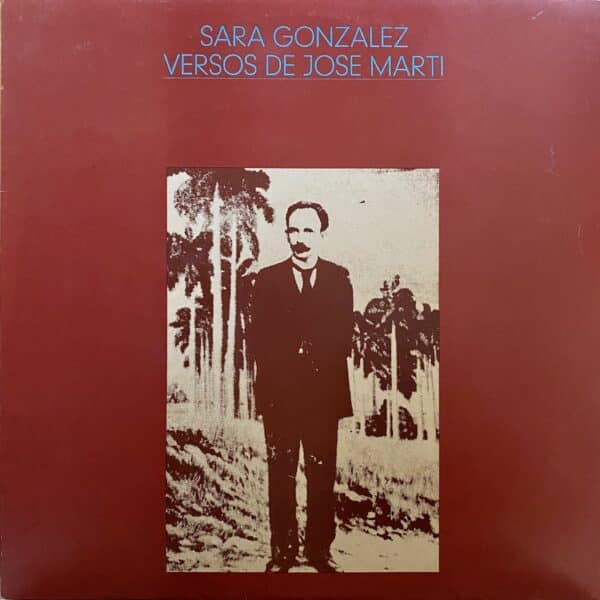 Sara González – Versos De Jose Marti