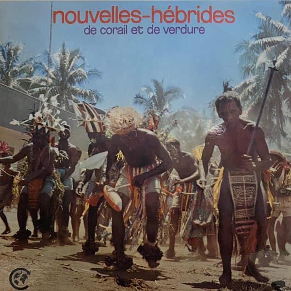 Various – Nouvelle-Hébrides De Corail Et De Verdure