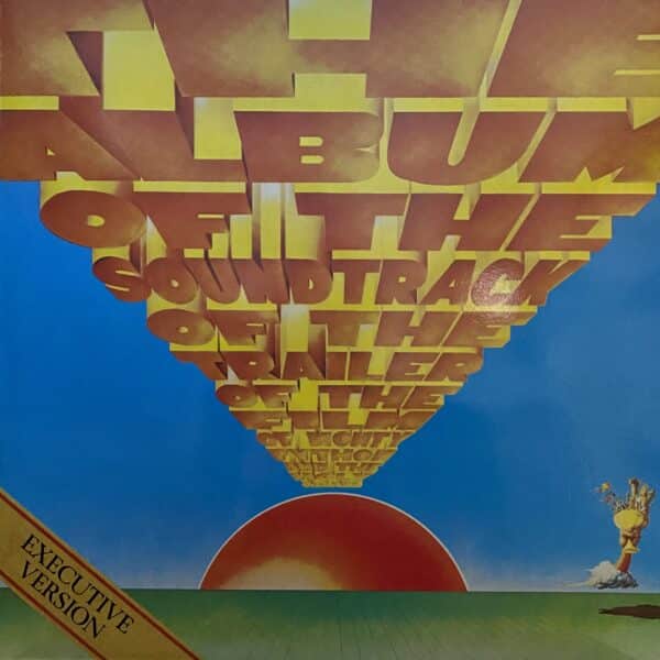 Monty Python – The Album Of The Soundtrack Of The Trailer Of The Film Of Monty Python And The Holy Grail (Executive Version)