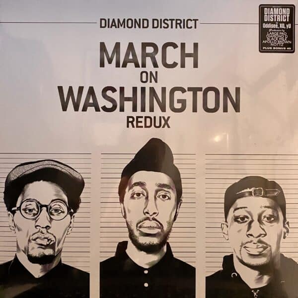 Diamond District – March On Washington Redux