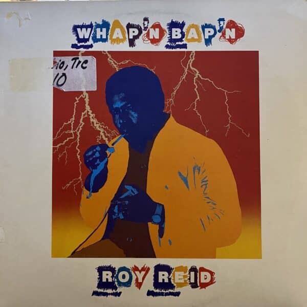Roy Reid – Whap'n Bap'n