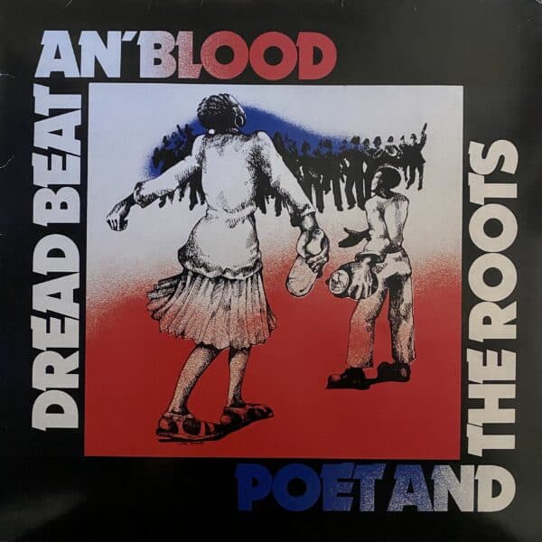 Poet And The Roots – Dread Beat An' Blood