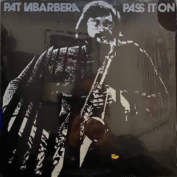 Pat LaBarbera – Pass It On