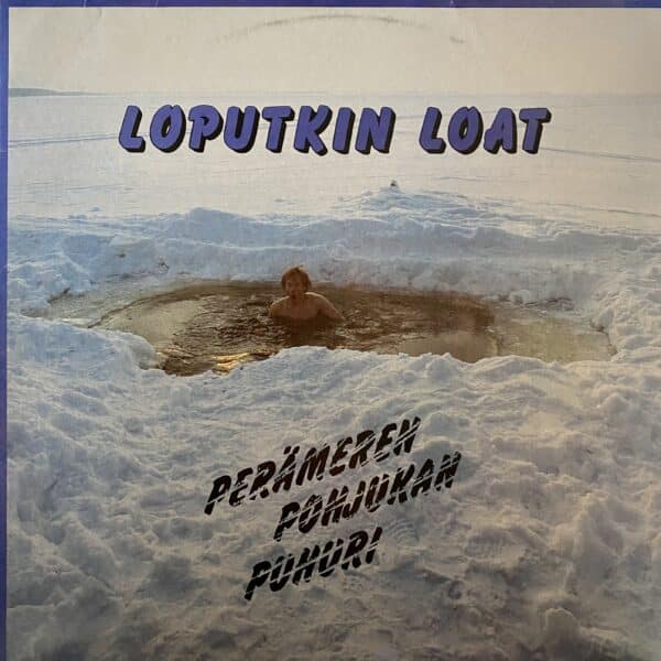 Loputkin Loat – Perämeren Pohjukan Puhuri