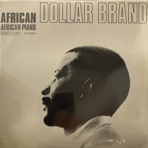 Dollar Brand – African Piano