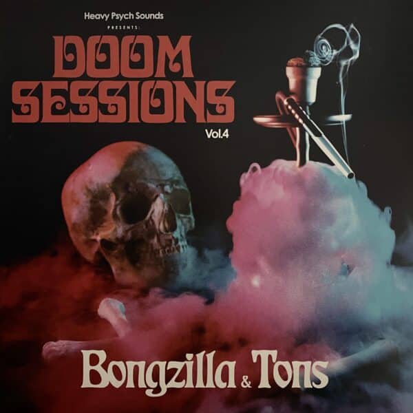 Bongzilla / Tons – Doom Sessions Vol.4