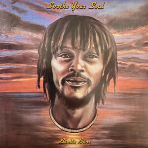 Bankie Banx – Soothe Your Soul