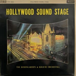 The Rosengarden & Krause Orchestra – Hollywood Sound Stage