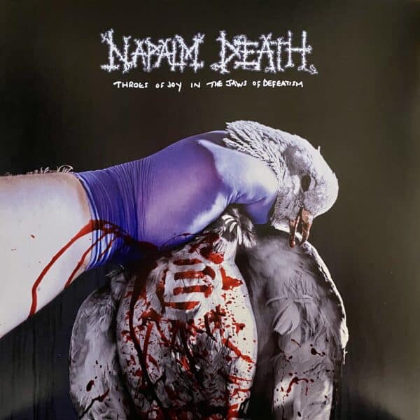 Napalm Death – Throes Of Joy In The Jaws Of Defeatism