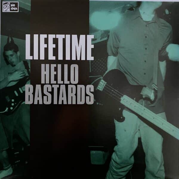 Lifetime – Hello Bastards