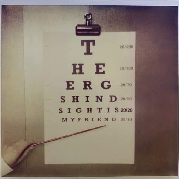 The Ergs! – Hindsight Is 20/20, My Friend