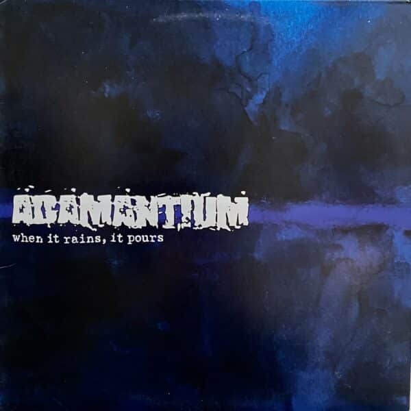 Adamantium – When It Rains, It Pours