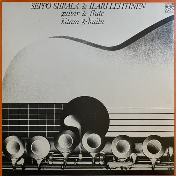 Seppo Siirala & Ilari Lehtinen – Guitar & Flute / Kitara & Huilu