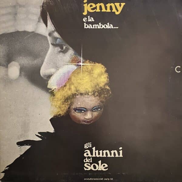 Gli Alunni Del Sole – Jenny E La Bambola...
