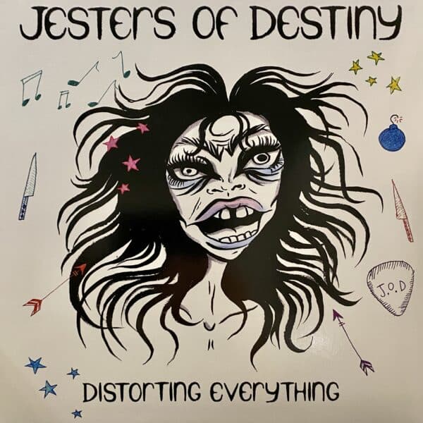 Jesters Of Destiny – Distorting Everything
