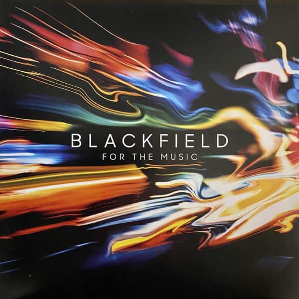 Blackfield – For The Music