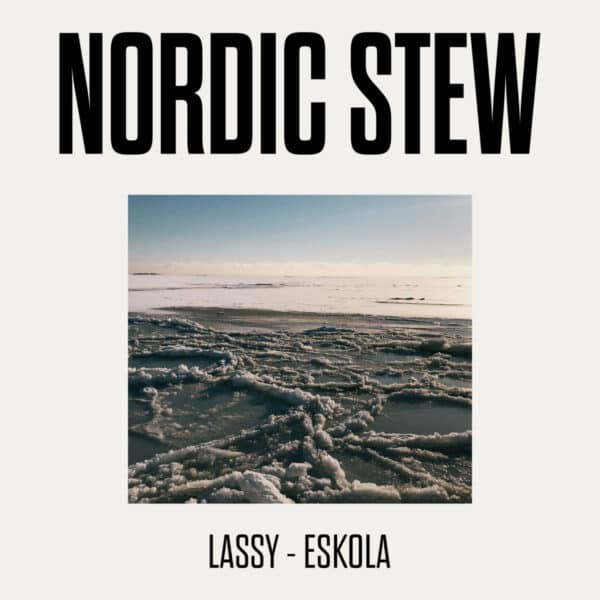 Timo Lassy / Jukka Eskola – Nordic Stew