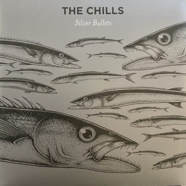 The Chills – Silver Bullets