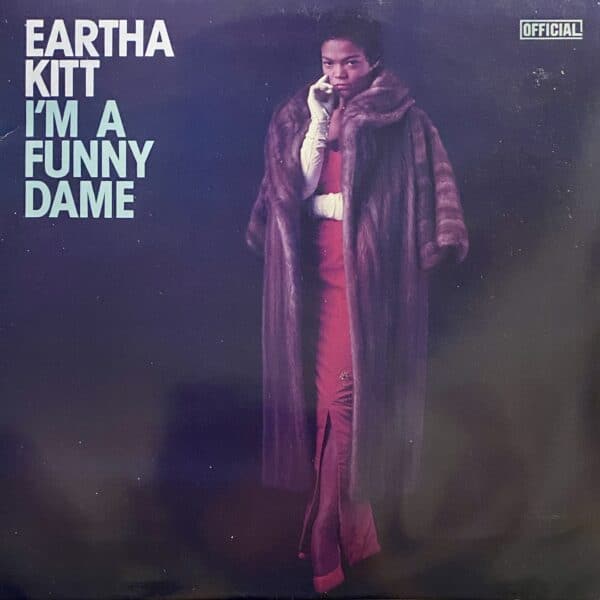 Eartha Kitt – I'm A Funny Dame