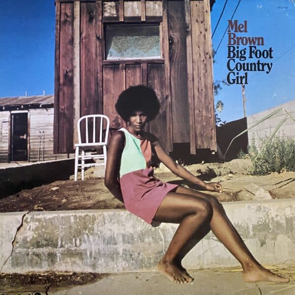 Mel Brown – Big Foot Country Girl