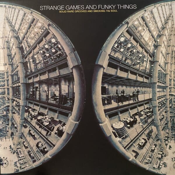 Various – Strange Games And Funky Things Volume II (Solid Rare Grooves And Smoking 70s Soul)