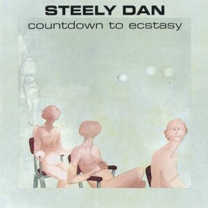 Steely Dan – Countdown To Ecstasy