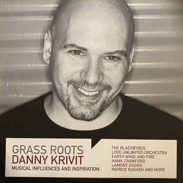 Danny Krivit – Grass Roots (Musical Influences And Inspiration)