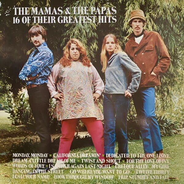 The Mamas & The Papas – 16 Of Their Greatest Hits