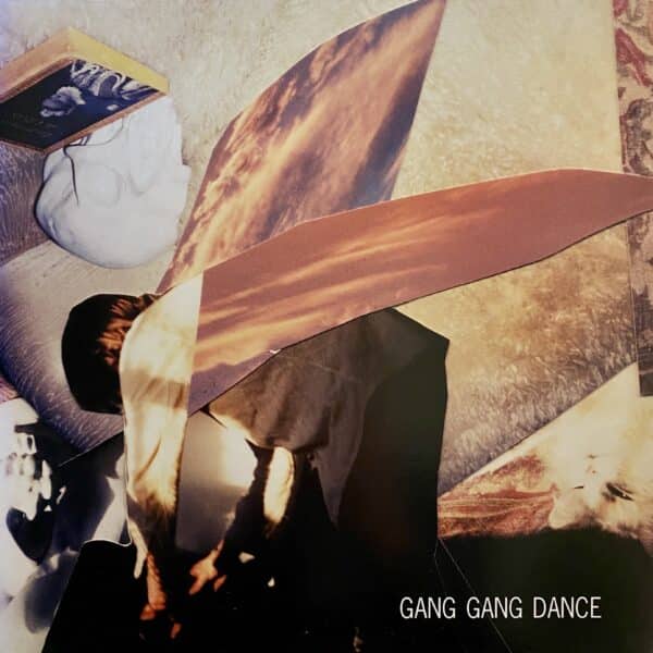 Gang Gang Dance – Gang Gang Dance