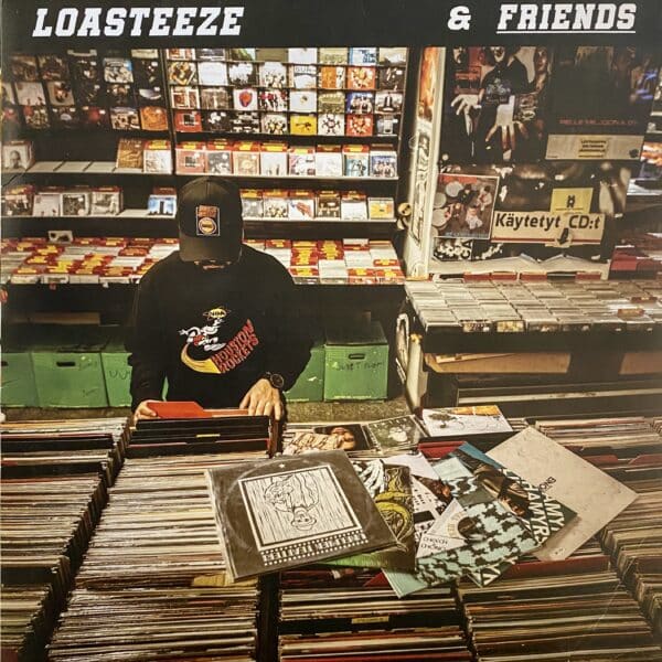 Loasteeze – & Friends