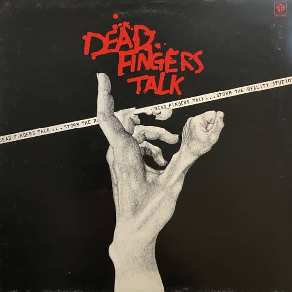 Dead Fingers Talk – Storm The Reality Studios