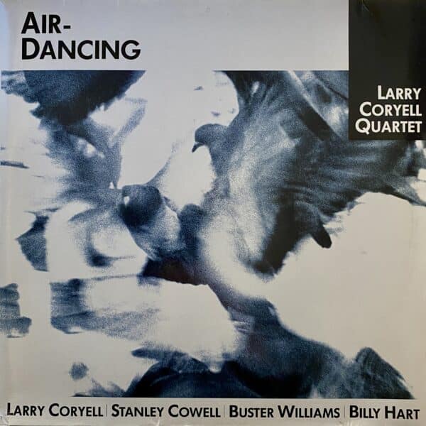 Larry Coryell Quartet – Air Dancing