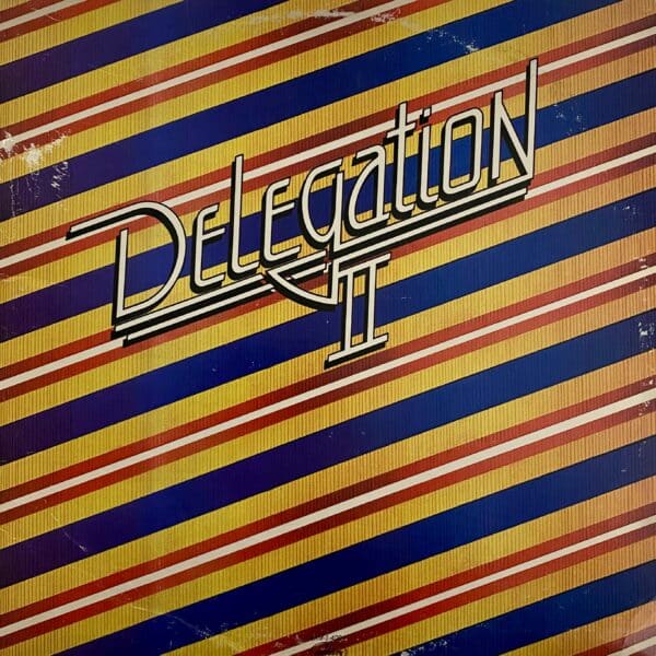 Delegation – Delegation II