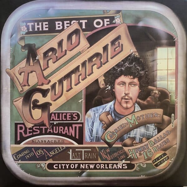 Arlo Guthrie – The Best Of Arlo Guthrie