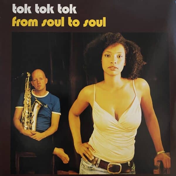 Tok Tok Tok – From Soul To Soul