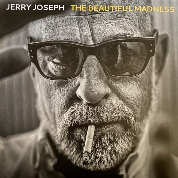 Jerry Joseph – The Beautiful Madness