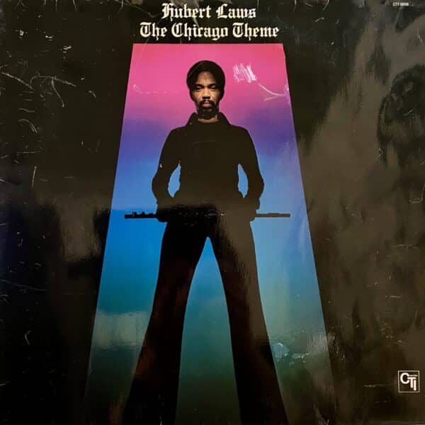 Hubert Laws – The Chicago Theme