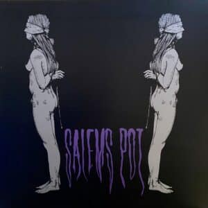 Salem's Pot – Watch Me Kill You