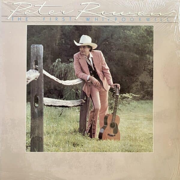 Peter Rowan – The First Whippoorwill