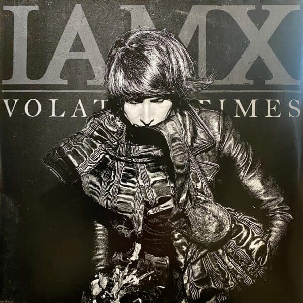 IAMX – Volatile Times