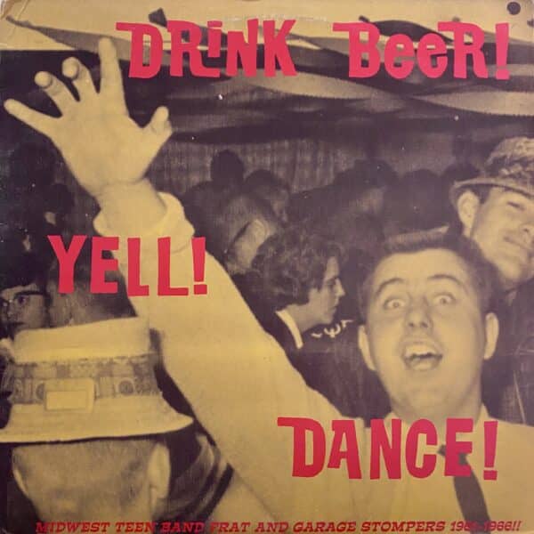Various – Drink Beer! Yell! Dance!
