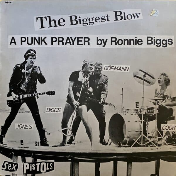 Sex Pistols – The Biggest Blow (A Punk Prayer By Ronnie Biggs) / My Way MAXI
