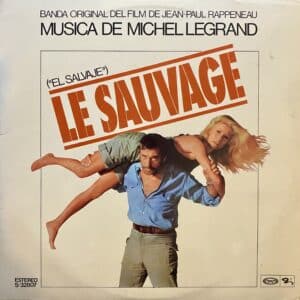 Michel Legrand – Le Sauvage ("El Salvaje") (Banda Original Del Film De Jean-Paul Rappeneau)