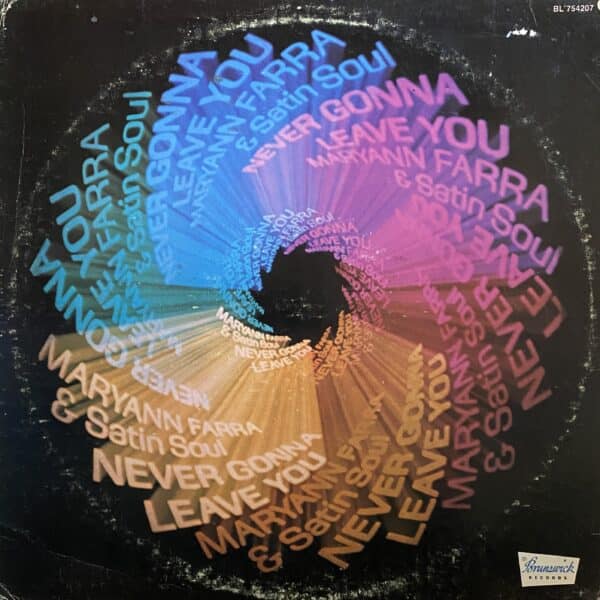Maryann Farra & Satin Soul – Never Gonna Leave You