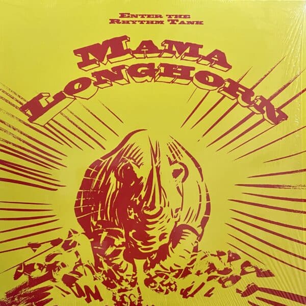 Mama Longhorn – Enter The Rhythm Tank